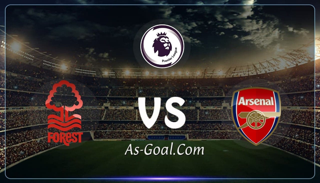 التشكيلة الرسمية لـ أرسنال لمواجهة نوتنغهام في الدوري الإنجليزي