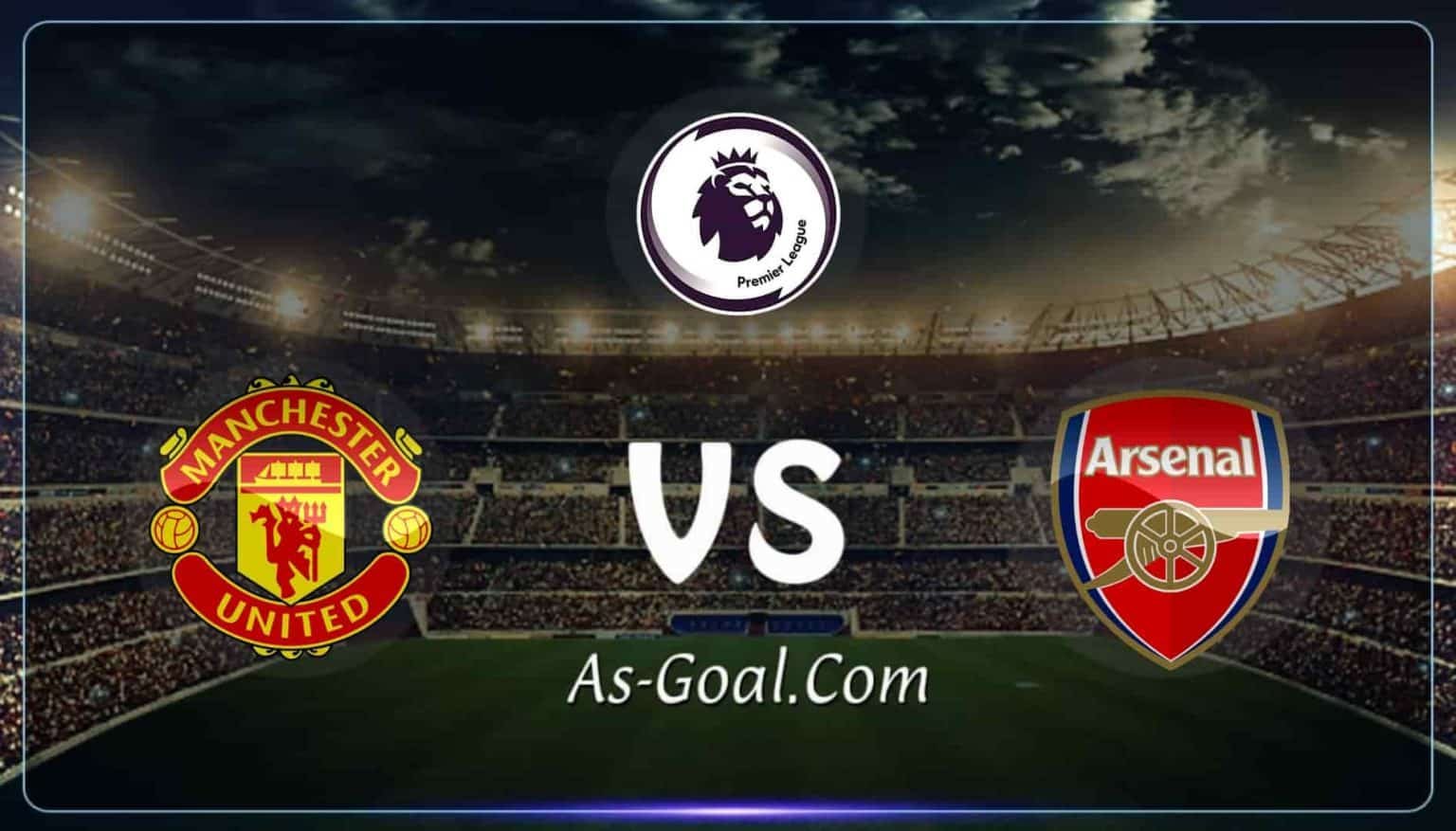 التشكيلة الرسمية لمباراة أرسنال ومانشستر يونايتد بالدوري الإنجليزي
