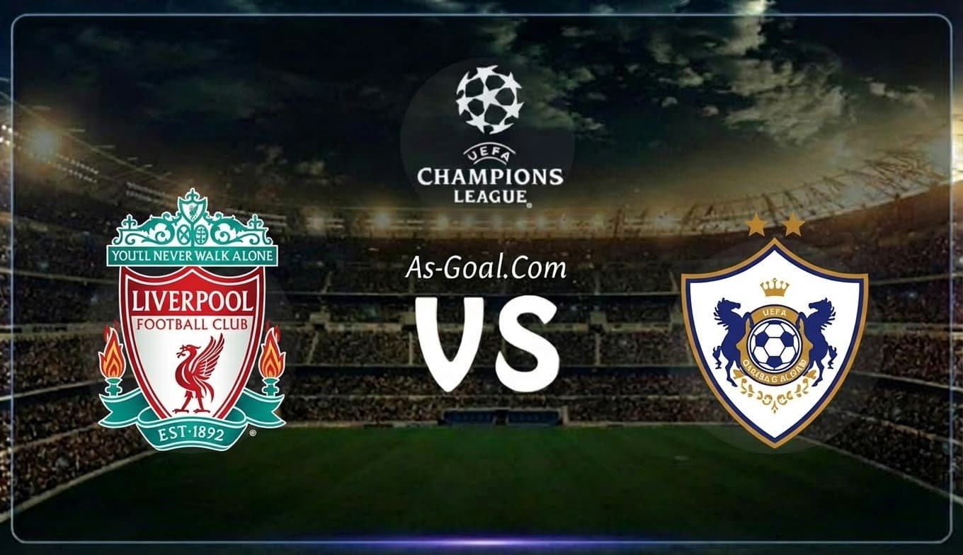 التشكيلة الرسمية لمباراة ليفربول لمواجهة كارباغ اغدام في دوري أبطال أوروبا