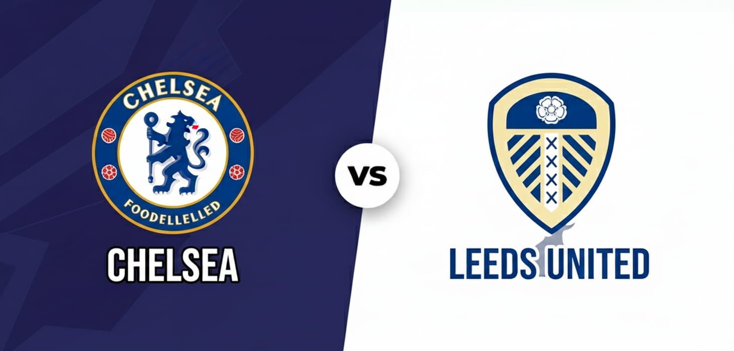 تقديم مباراة تشيلسي وليدز يونايتد في الدوري الإنجليزي 2025/2026
