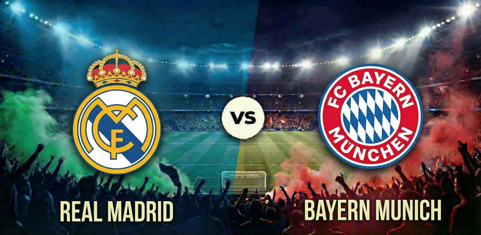 تقديم مباراة بايرن ميونيخ وريال مدريد في إياب ربع نهائي دوري أبطال أوروبا 2025/2026